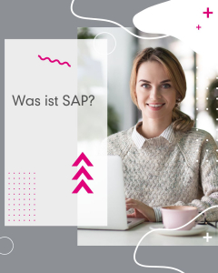 Was ist SAP?