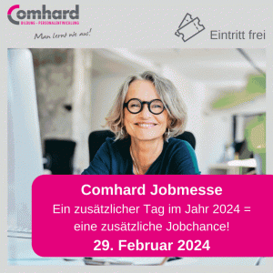 Comhard Jobmesse am 29.02.2024. Einzusätzlicher Tag im Jahr 2024 = eine zusätzliche Jobchance!