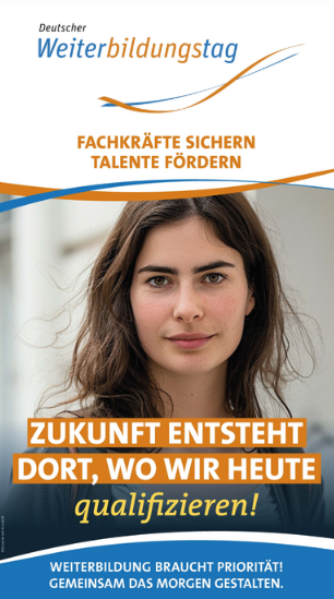 Deutscher Weiterbildungstag am 17. September 2025: „Weiterbildung braucht Priorität. Future Skills – Gemeinsam das Morgen gestalten.“