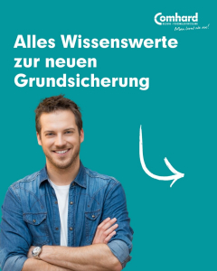 Alles Wissenswerte zur neuen Grundsicherung