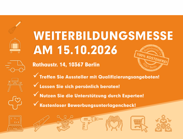 Orangefarbene Grafik zur Weiterbildungsmesse am 15.10.2026 in der Rathausstraße 14 in Berlin mit Hinweisen auf Qualifizierungsangebote, persönliche Beratung, Expertenunterstützung und einen kostenlosen Bewerbungsunterlagencheck.