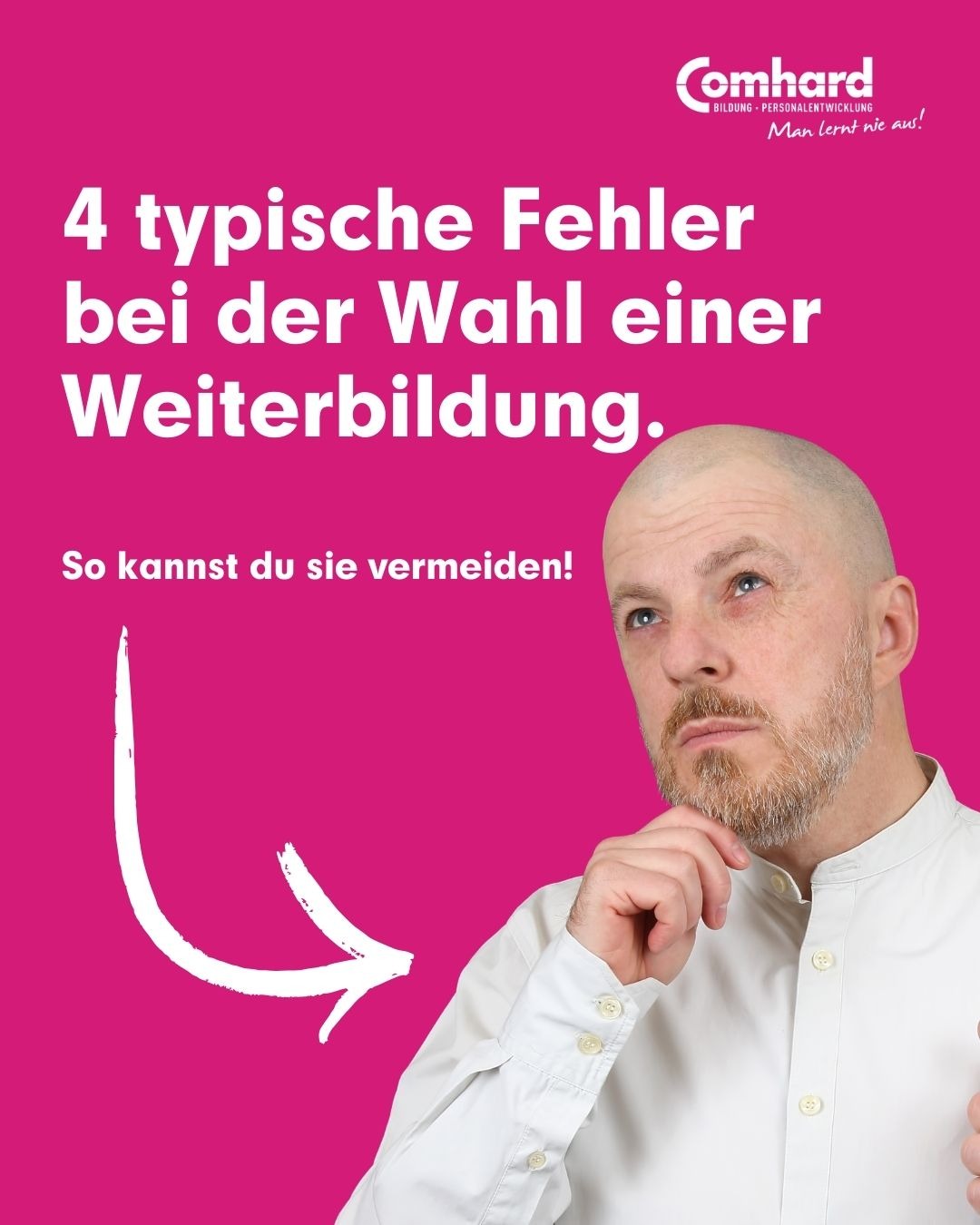 4 typische Fehler bei der Wahl einer Weiterbildung.